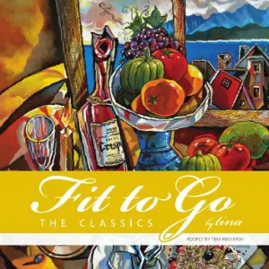 Fit to Go by Tina: The Classics